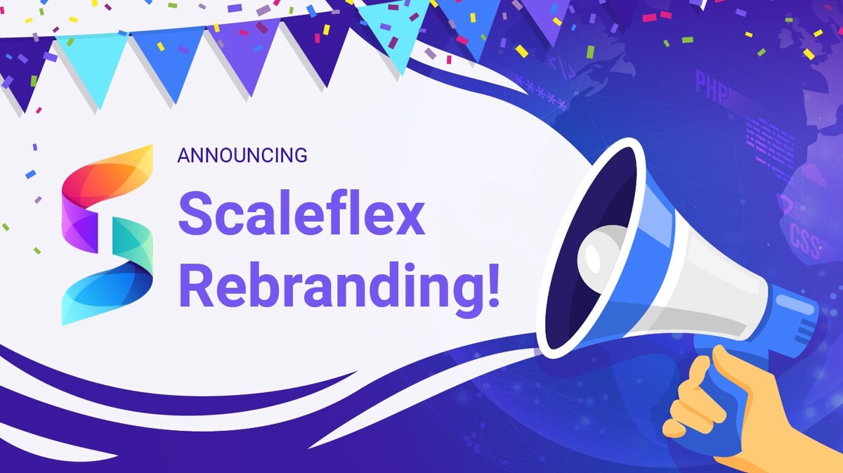ANNOUNCING: Scaleflex Rebranding! The New Era Begins...